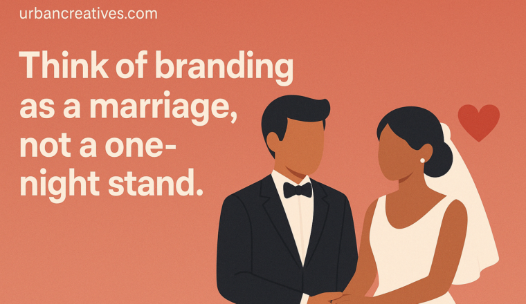 Illustration of a bride and groom holding hands with a heart beside them, next to the headline 'Think of branding as a marriage, not a one-night stand' on a coral background for Urban Creatives.